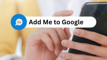 Add Me to Google & Master Your Google People Card: A Comprehensive Guide to Boost Your Online Presence and Personal Brand in 2023