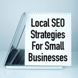 Mastering Local SEO: A Comprehensive Guide to Boosting Your Business’s Visibility, Attracting Targeted Traffic, and Driving Higher Conversion Rates