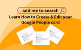 Add me to Search – How to Create & Edit Your Google People Card Made Easy